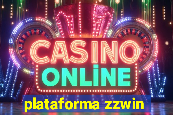 plataforma zzwin